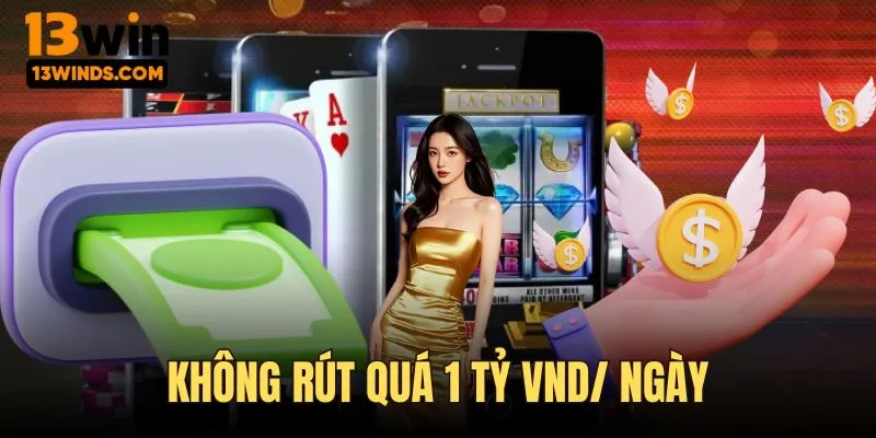 Tổng giao dịch trong ngày không quá 1 tỷ VND